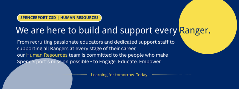 We are here to build and support every Ranger. From recruiting passionate educators and dedicated support staff to supporting all Rangers at every stage of their career,  our Human Resources team is committed to the people who make  Spencerportundefineds mission possible - to Engage. Educate. Empower.
